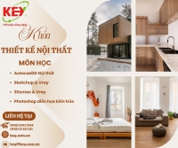  KHÓA HỌC THIẾT KẾ NỘI THẤT CHUYÊN NGHIỆP TẠI TIN HỌC KEY