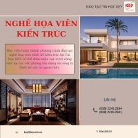 BỨT PHÁ SỰ NGHIỆP CÙNG NGHỀ HOẠ VIÊN THIẾT KẾ KIẾN TRÚC – TIN HỌC KEY