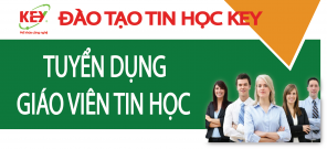 ĐÀO TẠO TIN HỌC KEY TUYỂN DỤNG