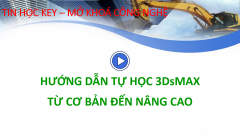 Hướng dẫn tự học Vray 3DsMAX từ cơ bản đến nâng cao