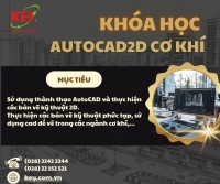 KHÓA HỌC AUTOCAD 2D CƠ KHÍ CƠ BẢN & NÂNG CAO TẠI TRUNG TÂM TIN HỌC KEY