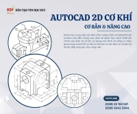 Khóa học AutoCAD 2D Cơ Khí  Vẽ chuẩn – Hiểu sâu – Ứng dụng thực tế