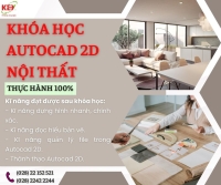 Khóa Học AutoCAD 2D Nội Thất – Học Nhanh, Làm Được Việc Ngay
