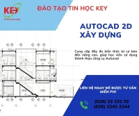 Khóa Học AutoCAD 2D Xây Dựng Cơ Bản & Nâng Cao – Học Vẽ Bản Vẽ Chuẩn Kỹ Thuật Tại Tin Học KEY