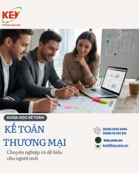 KHÓA HỌC KẾ TOÁN DOANH NGHIỆP THƯƠNG MẠI – THỰC HÀNH TOÀN DIỆN, TỰ TIN LÀM VIỆC NGAY