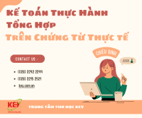 Khóa Học Kế Toán Thực Hành Tổng Hợp Trên Chứng Từ Thực Tế – Chìa Khóa Thành Công Cho Người Làm Kế Toán