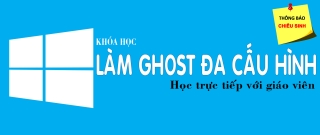 KHÓA HỌC “LÀM GHOST ĐA CẤU HÌNH” TẠI TIN HỌC KEY TẠI TPHCM