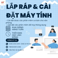 KHÓA HỌC LẮP RÁP & CÀI ĐẶT MÁY TÍNH – HƯỚNG DẪN TOÀN DIỆN TỪ A–Z TẠI TIN HỌC KEY