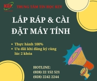 KHÓA HỌC LẮP RÁP & CÀI ĐẶT MÁY TÍNH TẠI TIN HỌC KEY