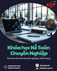 KHÓA HỌC NGHỀ KẾ TOÁN MÁY – TRANH THỦ MÙA HÈ HỌC NGHỀ, SẴN SÀNG CHO CÔNG VIỆC ỔN ĐỊNH