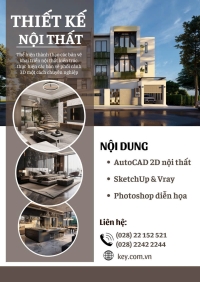 KHÓA HỌC THIẾT KẾ NỘI THẤT TỔNG HỢP TỪ CƠ BẢN ĐẾN NÂNG CAO