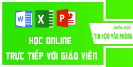 Khóa học tin học văn phòng online trực tiếp với giáo viên tại Vĩnh Phúc