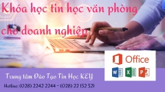 KHÓA HỌC VI TÍNH VĂN PHÒNG DÀNH CHO DOANH NGHIỆP