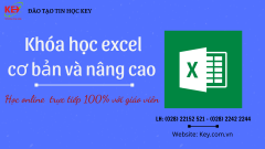 LÀM CHỦ EXCEL - NÂNG TẦM KỸ NĂNG VỚI KHÓA HỌC ONLINE TỪ TIN HỌC KEY
