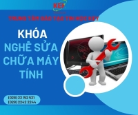 SỬA CHỮA MÁY TÍNH – NGHỀ ỔN ĐỊNH TƯƠNG LAI
