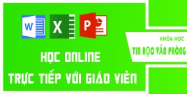 Khóa học tin học văn phòng online trực tiếp với giáo viên tại Quảng Nam
